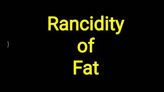 Rancidity of Fat [upl. by Camilo202]