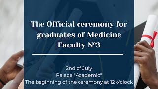 BSMU  The Official ceremony for graduates of Medicine Facultty №3 [upl. by Ibob566]