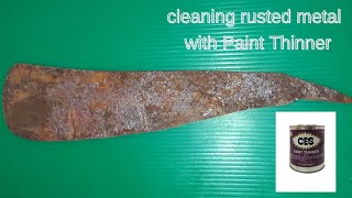 Cleaning Rusted Metal with Paint Thinner [upl. by Abad201]