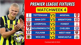 EPL FIXTURES TODAY  MATCHWEEK 4  PREMIER LEAGUE FIXTURES 202425  EPL FIXTURES 202425 [upl. by Durning]