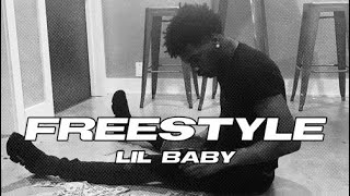 Lil Baby  Freestyle Slowed [upl. by Kruse]