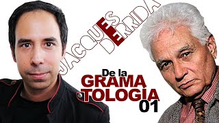 1️⃣ Jacques Derrida ➡️ De la GRAMATOLOGÍA ⏩ EL FIN DEL LIBRO ✍️ [upl. by Alf]