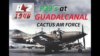 iL2 1946 US ARMY Air Force at Guadalcanal [upl. by Nylaf]