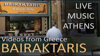 Bairaktaris taverna  Athens  Live music [upl. by Islaen]