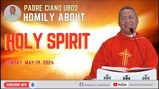 Fr Ciano Homily about HOLY SPIRIT  5192024 [upl. by Jackson508]