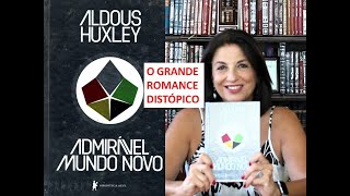 ADMIRÁVEL MUNDO NOVO de Aldous Huxley por Miriam Bevilacqua [upl. by Elamrej374]