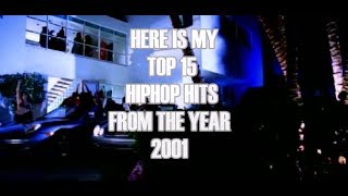 TOP15 OF REAL HIPHOP HITS  From the year 2001 [upl. by Terry]