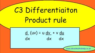 C3 Product rule  Differentiation  A2  alevelmathshelp [upl. by Darlleen]