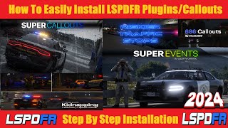 How To Install LSPDFR CalloutsPlugins  2024  Step By Step Installation LSPDFR [upl. by Rhys]