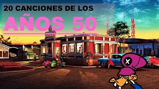 20 canciones de los AÑOS 50 [upl. by Aundrea611]