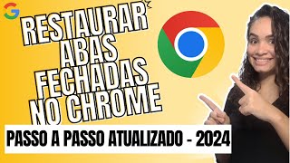 Como Restaurar Abas Fechadas no Chrome [upl. by Asir847]