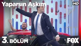 Yaparsın Aşkım 3 Bölüm [upl. by Sallie]