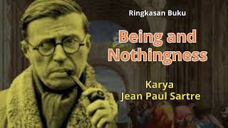 25  Ringkasan Buku  Being and Nothingness  Jean Paul Sartre  Kata baca [upl. by Flanders]