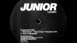 Foremost Poets  Moonraker King Unique Frequency Dub [upl. by Nikki]