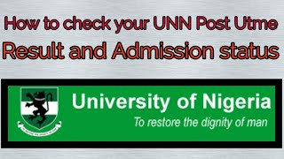 How to check your UNN Post Utme result and Admission status with your smart phone [upl. by Caylor]