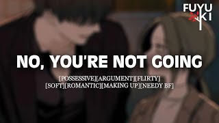 Don’t Argue You’re Staying M4F Possessive Flirty Boyfriend Roleplay ASMR [upl. by Fabri]