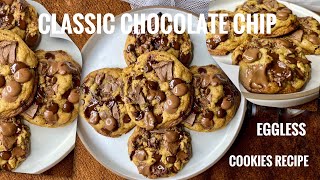 Perfect Classic Eggless Chocolate Chip Cookies Recipe  Easy Eggless Homemade Recipe [upl. by Araz469]