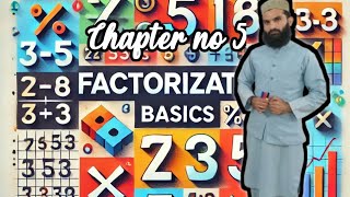 Chapter no 5 factorization class pre 9 maths [upl. by Felten]