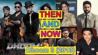 Dhoom 3 Actor amp Actress Then and Now  Before and After  Movies and Real Names  2013 to 2017 [upl. by Damarra873]