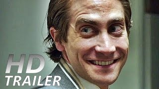 NIGHTCRAWLER  JEDE NACHT HAT IHREN PREIS  Trailer 2 HD [upl. by Attenaz]