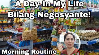 A Day In My Life Bilang Negosyante Morning Duty Routine Class Suspended Kaya Maraming Tomers [upl. by Denman]