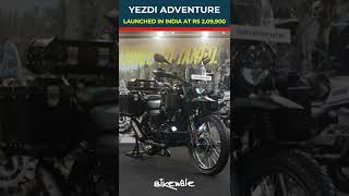 Yezdi Adventure Launched In India  Price  Rs 210 Lakh  BikeWale  Shorts ShortsVideo [upl. by Anitsirk]