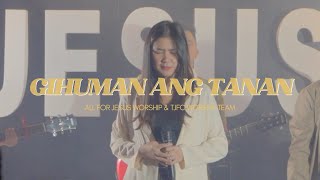 Gihuman Ang Tanan Official Music Video  All For Jesus Worship [upl. by Ahsienauq]