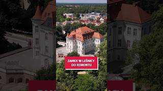 Zamek w Leśnicy idzie do remontu wroclaw zabytki inwestycje [upl. by Ahsaz]