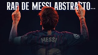 RAP DE MESSI  ABSTRACTO VIDEO NO OFICCIAL [upl. by Ayikal]