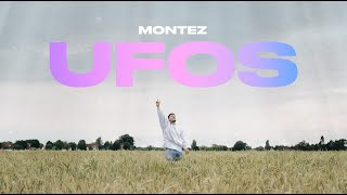 Montez  ufos Official Video [upl. by Landry]