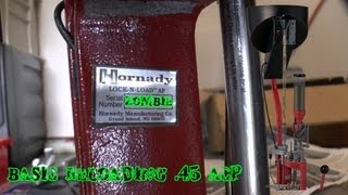 Hornady Lock N Load AP  How to load 45 ACP Basic Reloading [upl. by Jael]