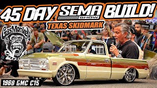 GAS MONKEY GARAGE Richard Rawlings Debuts NEW C10 Build At SEMA  Texas Skidmark 45 Day Build [upl. by Gnolb]