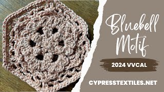 2024 VVCAL Bluebell Motif free crochet hexagon pattern [upl. by Otsuaf]