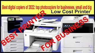 top photocopiers for business  Best digital copiers of 2022 [upl. by Relyhcs]