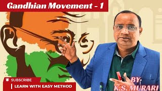 Gandhian Movement  1 by KS Murari sir goal [upl. by Idid]