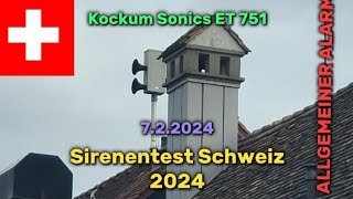 Sirenentest Schweiz 2024  KOCKUM SONICS ET 751 [upl. by Nnairrehs]