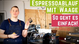 Espresso zubereiten mit Waage und Brühverhältnis  AblaufTipps [upl. by Drehcir]