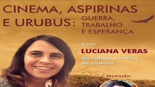 6ª de Arte e Cultura Cinema aspirinas e urubus guerra trabalho e esperançaquot [upl. by Aysahc]