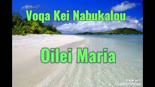 Voqa Kei Nabukalou  Oilei Maria  Cover [upl. by Seuqirdor]