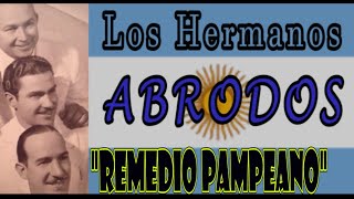 Remedio Pampeano 1978 por Los Hnos Abrodos [upl. by Etteniuq667]