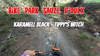 Bike Park Sauze DOulx Karamell  Tippys witch [upl. by Navarro]