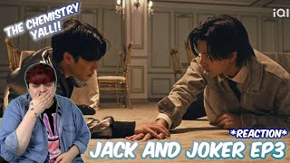 JACKampJOKER U STEAL MY HEART Ep3  REACTION CUT [upl. by Aggie228]