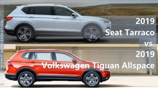 2019 Seat Tarraco vs 2019 Volkswagen Tiguan Allspace technical comparison [upl. by Anirec]