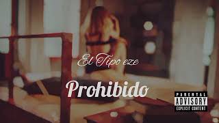 prohibido  el tipo eze letra [upl. by Harwin]