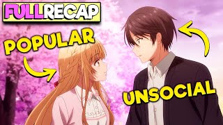 😇A Popular Angel Girl Chooses An Unsocial Guy As Her Boyfriend🌸Otonari No TenshiSama Anime Recap [upl. by Eikin]