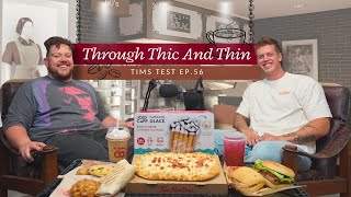 Through Thic And Thin EP56  Tims Test [upl. by Nuahsyd]