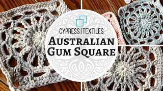 Australian Gum Square  VVCAL 2018 Reboot Crochet Motif [upl. by Aihsemat861]