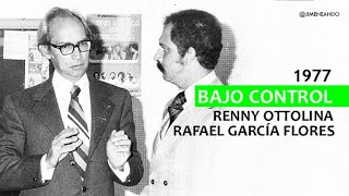 Renny Ottolina  Rafael García Flores  Bajo Control  1977 [upl. by Joub]