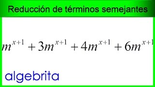 Reducción de términos semejantes del mismo signo con exponentes literales 46 [upl. by Pearlstein]