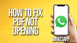 How To Fix WhatsApp Pdf Not Opening [upl. by Hunt]